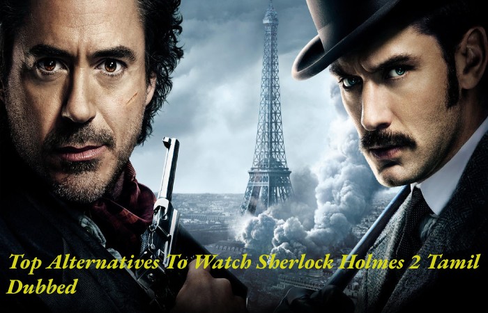 Sherlock Holmes 2 Tamil Dubbed