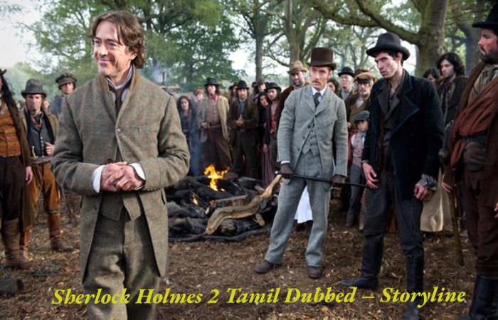 Sherlock Holmes 2 Tamil Dubbed – Storyline