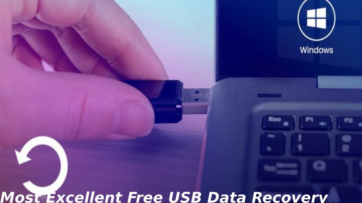Most Excellent Free USB Data Recovery Software for Windows 10
