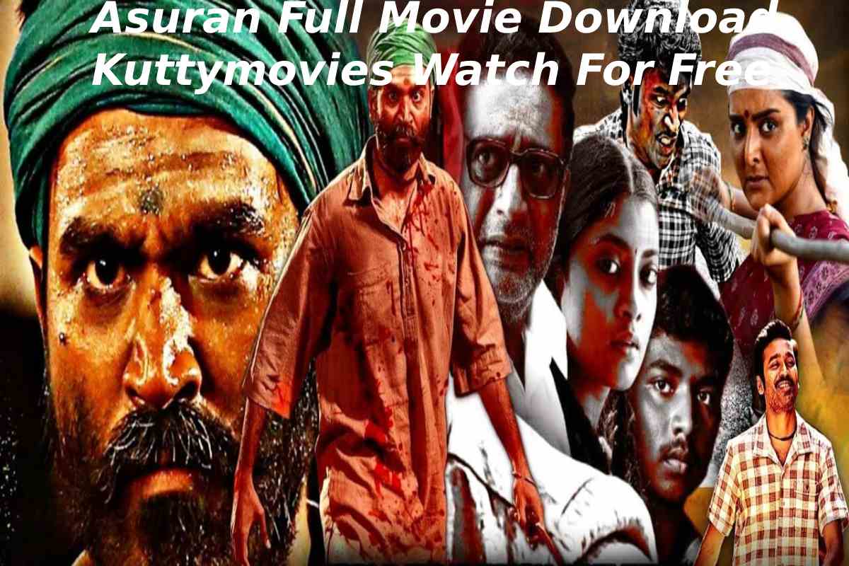 Asuran Full Movie Download Kuttymovies