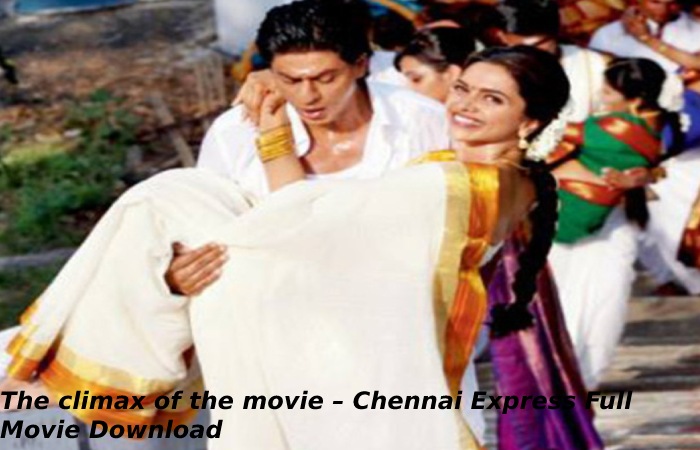 Chennai Express Full Movie Download And Watch For Free
