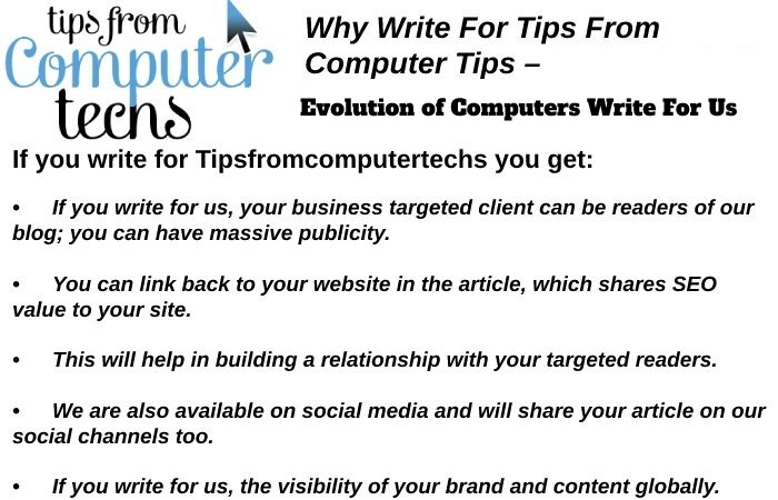 Evolution of Computers Write For Us