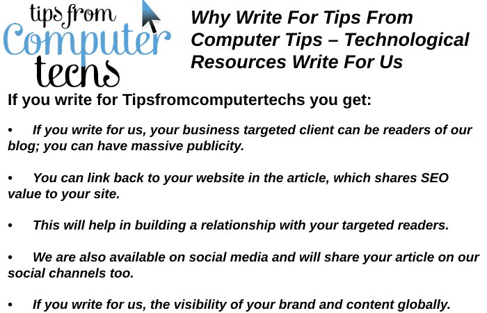 Guidelines of the Article – Technological Resources Write For Us