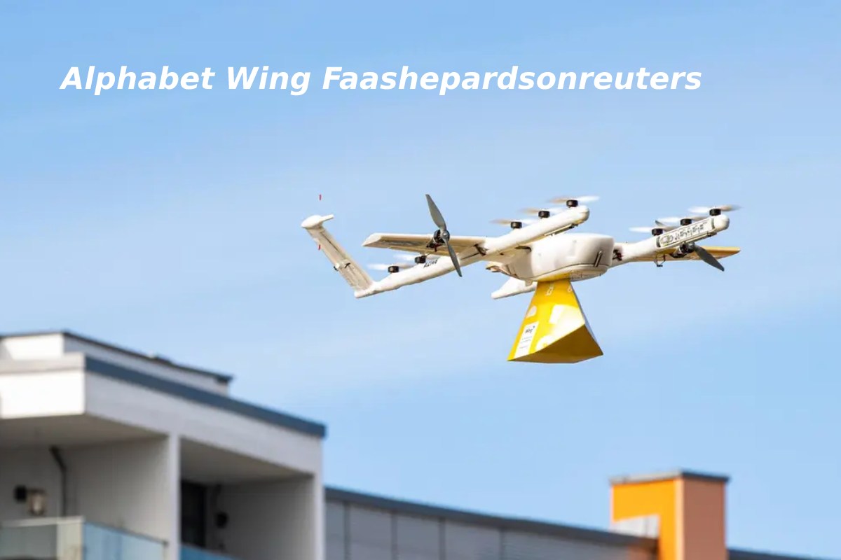 Alphabet Wing Faashepardsonreuters