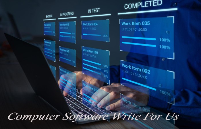 Computer Software Write For Us