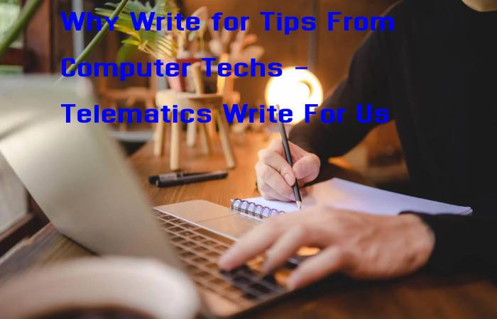 Telematics Write For Us