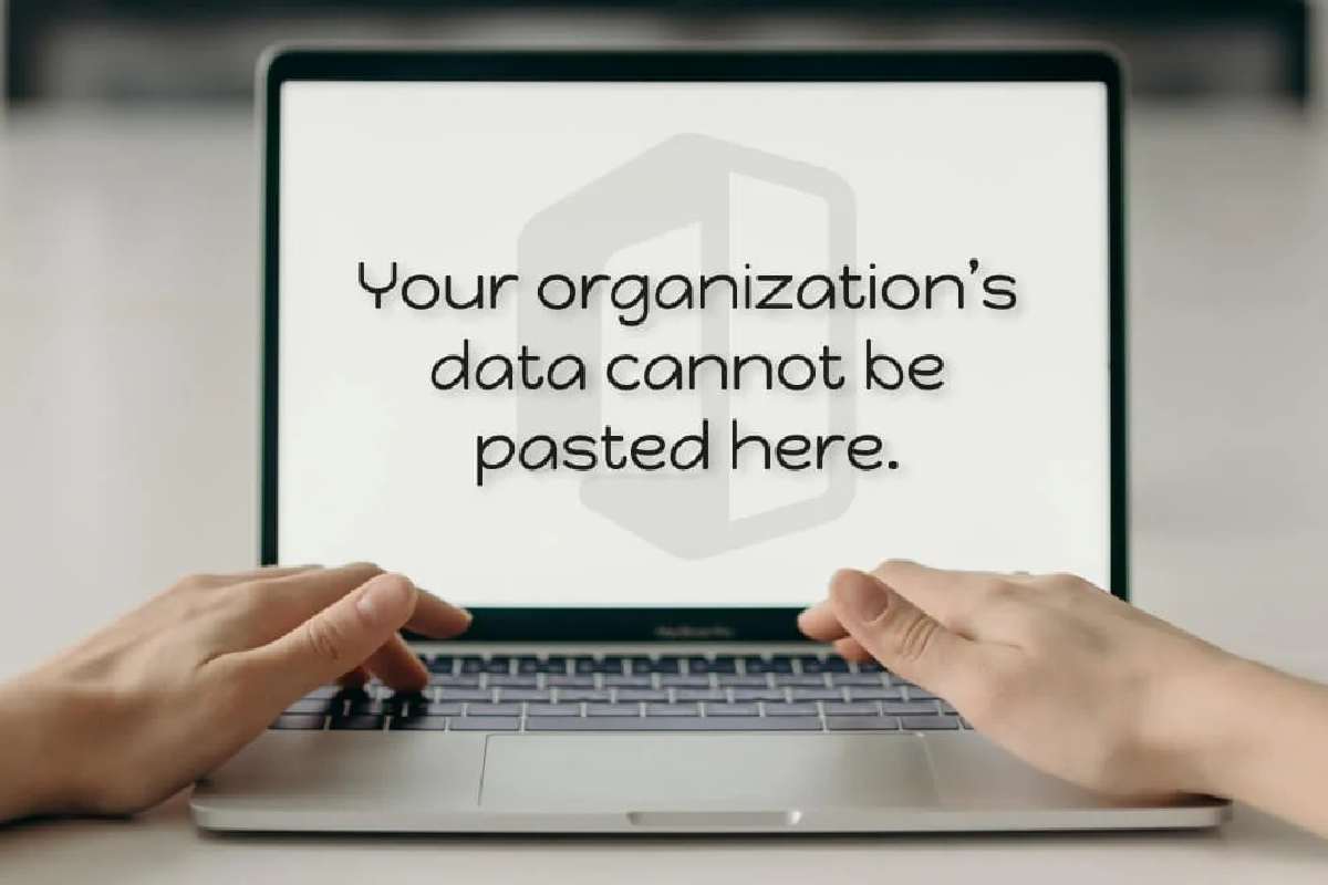 Your Organization's Data Cannot Be Pasted Here